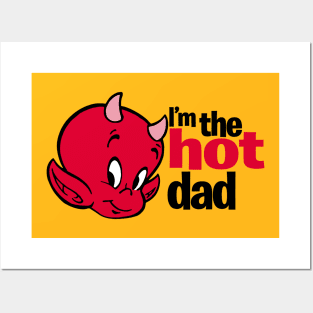 HOT STUFF HOT DAD Posters and Art